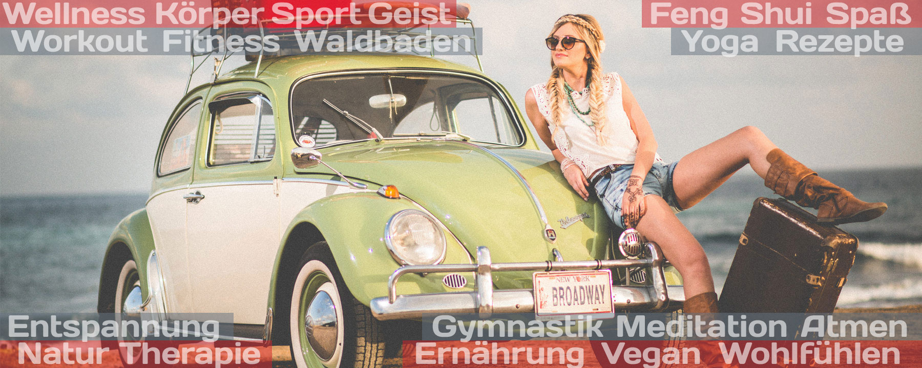 Besser leben: Feel Besser mit Frau und altem VW Käfer am Strand